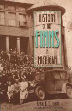 History of the Finns in Michigan (Great Lakes Books)
