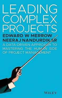 Leading Complex Projects: A Data-Driven Approach to Mastering the Human Side of Project Management
