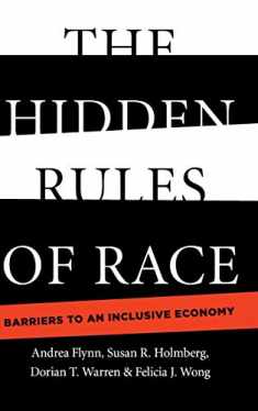 The Hidden Rules of Race: Barriers to an Inclusive Economy (Cambridge Studies in Stratification Economics: Economics and Social Identity)