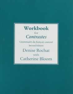 Workbook for Contrastes: Grammaire du francais courant