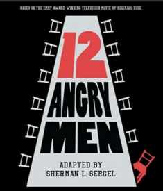 Reginald Rose's Twelve Angry Men: A Play in Three Acts