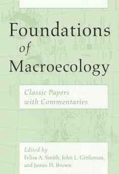 Foundations of Macroecology: Classic Papers with Commentaries