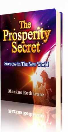 Prosperity Secret Success in the New World