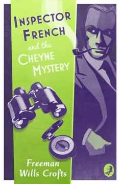 Inspector French and the Cheyne Mystery (Book 2)