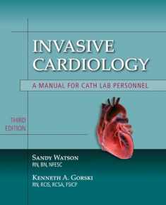 Invasive Cardiology: A Manual for Cath Lab Personnel: A Manual for Cath Lab Personnel (Learning Cardiology)