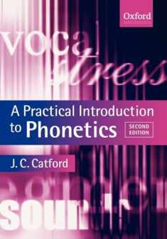 A Practical Introduction to Phonetics (Oxford Textbooks in Linguistics)