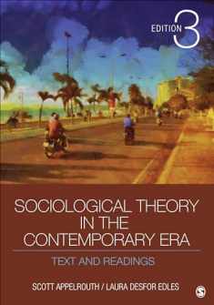 Sociological Theory in the Contemporary Era: Text and Readings