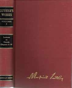 Luther's Works, Volume 2 (Genesis Chapters 6-14): 002