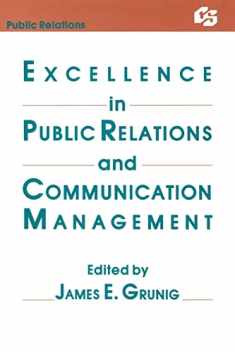 Excellence in Public Relations and Communication Management (Routledge Communication Series)