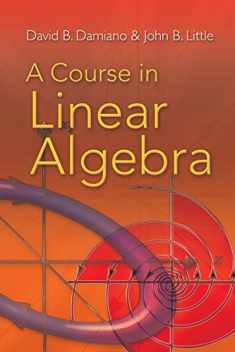 A Course in Linear Algebra (Dover Books on Mathematics)