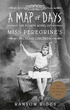 A Map of Days (Miss Peregrine's Peculiar Children)
