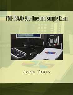 PMI-PBA® 200-Question Sample Exam