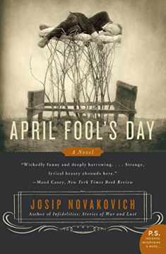 April Fool's Day: A Novel