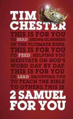2 Samuel for You: The Triumphs and Tragedies of God's King (God's Word for You)