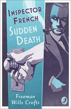 Inspector French: Sudden Death (Book 7)
