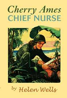 Cherry Ames, Chief Nurse: Book 4