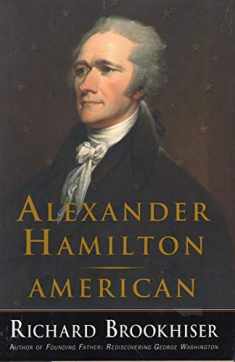 Alexander Hamilton: American.
