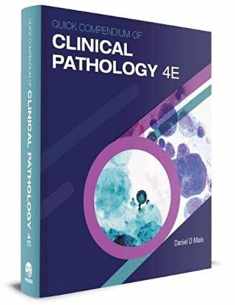 Quick Compendium of Clinical Pathology, 4th Edition