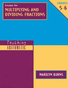 Lessons for Multiplying and Dividing Fractions, Grades 5-6