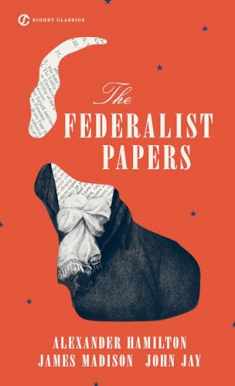 The Federalist Papers (Signet Classics)