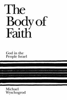 The Body of Faith: God in the People Israel