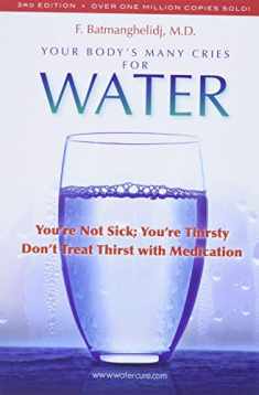 Your Body's Many Cries for Water