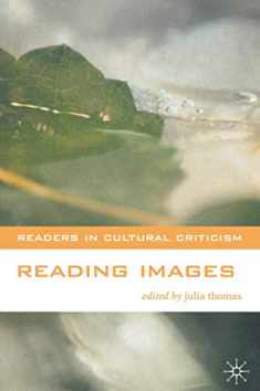 Reading Images (Readers in Cultural Criticism, 5)