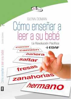 Cómo enseñar a leer a su bebé (Best Book) (Spanish Edition)