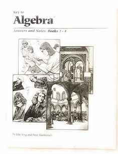 Key To Algebra Answers & Notes For Books 1-4 (KEY TO...WORKBOOKS)