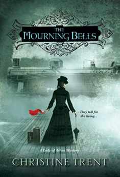 The Mourning Bells (Lady of Ashes Mysteries)