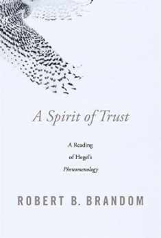 A Spirit of Trust: A Reading of Hegel’s Phenomenology