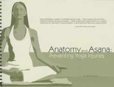 Anatomy and Asana: Preventing Yoga Injuries