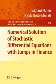 Numerical Solution of Stochastic Differential Equations with Jumps in Finance (Stochastic Modelling and Applied Probability, 64)