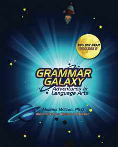 Grammar Galaxy: Yellow Star: Adventures in Language Arts
