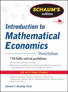 Schaum's Outline of Introduction to Mathematical Economics, 3rd Edition (Schaum's Outlines)