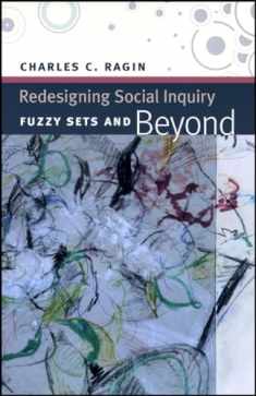 Redesigning Social Inquiry: Fuzzy Sets and Beyond