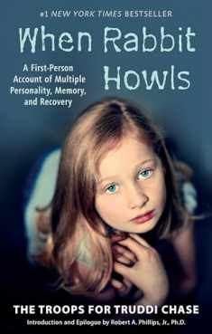 When Rabbit Howls: A First-Person Account of Multiple Personality, Memory, and Recovery