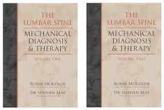 The Lumbar Spine: Mechanical Diagnosis & Therapy (2-Volume Set)