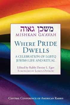 Mishkan Ga'avah: Where Pride Dwells (English and Hebrew Edition)
