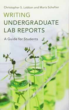 Writing Undergraduate Lab Reports: A Guide for Students