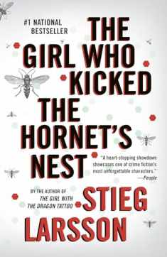 The Girl Who Kicked the Hornet's Nest (The Girl with the Dragon Tattoo Series)