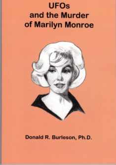 UFOs and the Murder of Marilyn Monroe