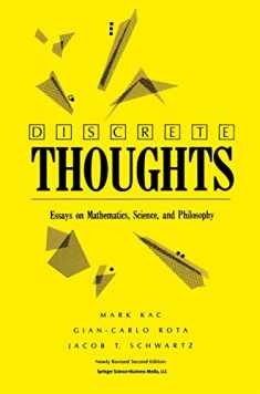 Discrete Thoughts: Essays on Mathematics, Science and Philosophy
