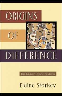 Origins of Difference: The Gender Debate Revisited