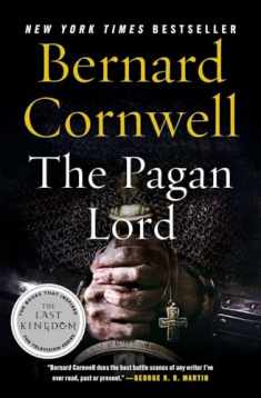 The Pagan Lord: A Novel (Last Kingdom (formerly Saxon Tales), 7)