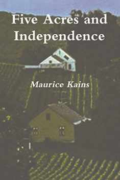 Five Acres and Independence - Original Edition