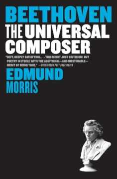 Beethoven: The Universal Composer (Eminent Lives)