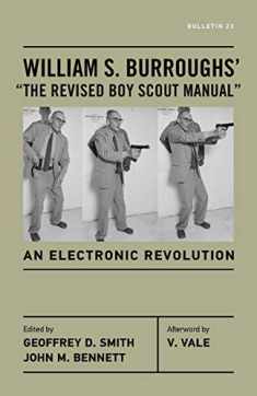 William S. Burroughs' "The Revised Boy Scout Manual": An Electronic Revolution (Bulletin)
