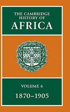 The Cambridge History of Africa (Volume 6)