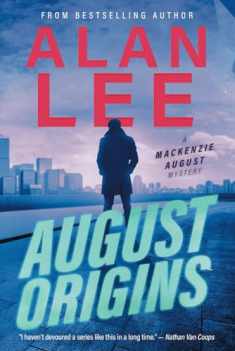 August Origins (Mackenzie August, Killer Mysteries,)